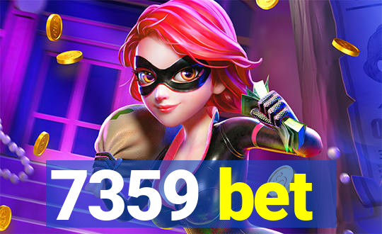 7359 bet